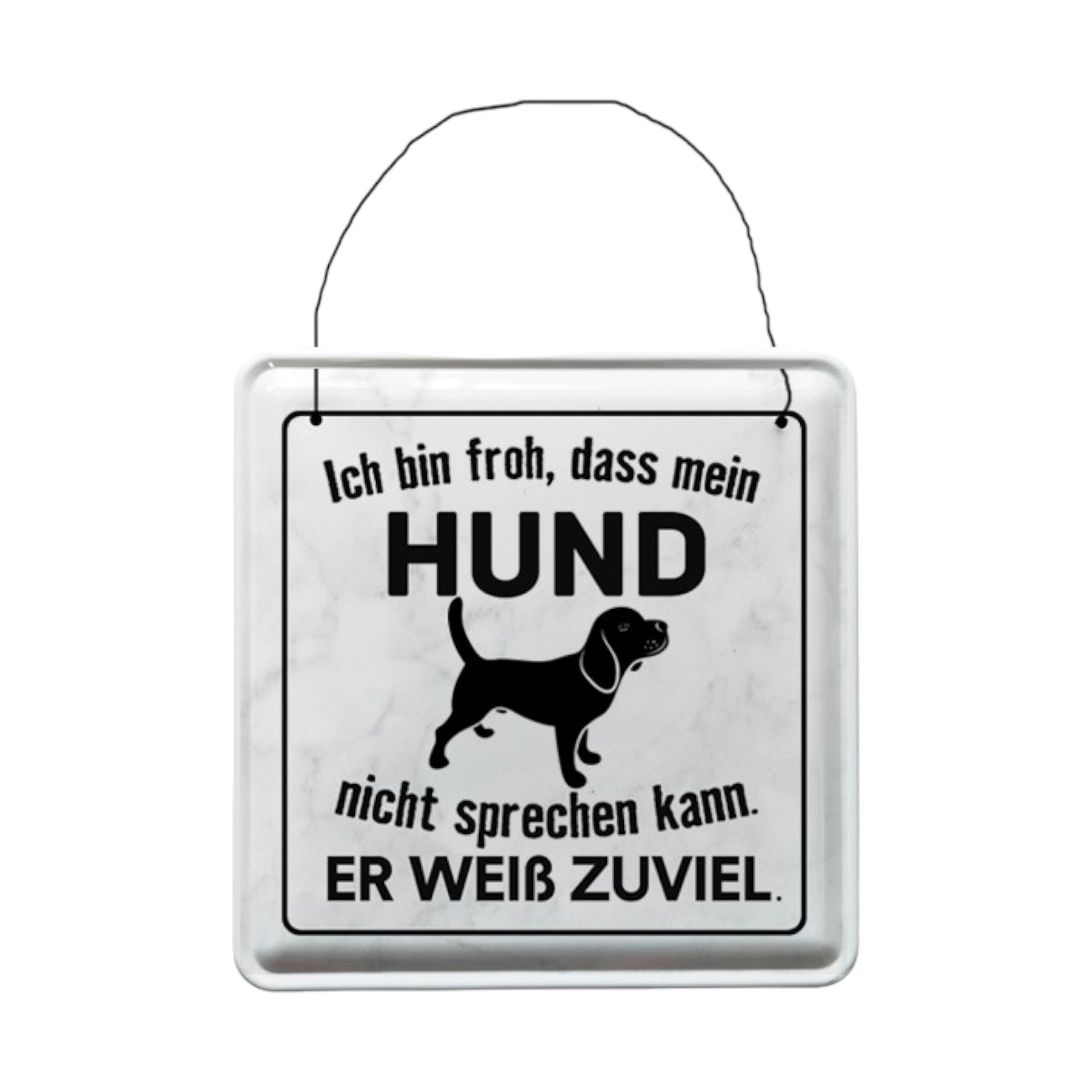 Darstellung von UV Schild Ich bin froh, dass mein Hund nicht...